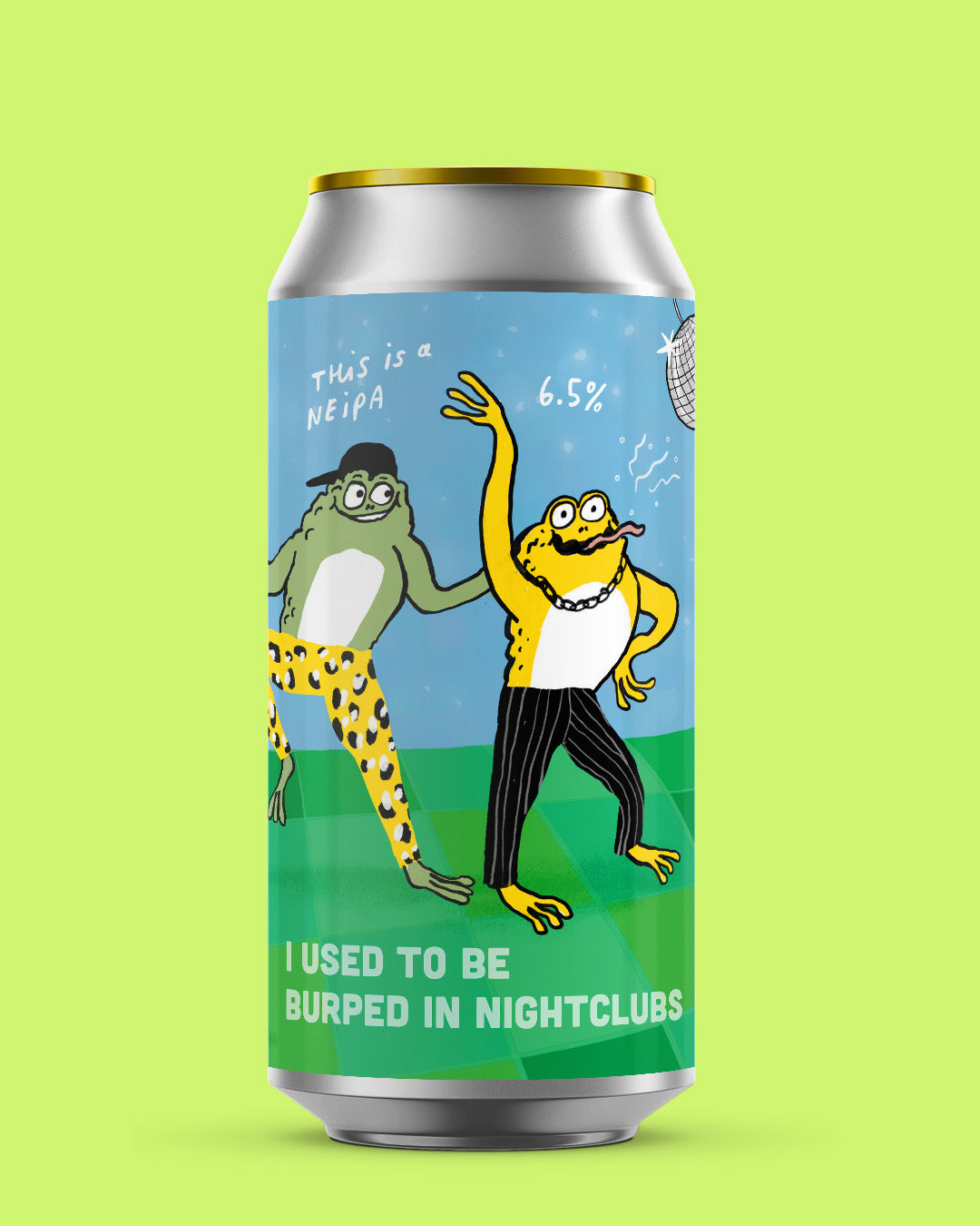 I Used To Be Burped In Nightclubs - 6.5% NEIPA