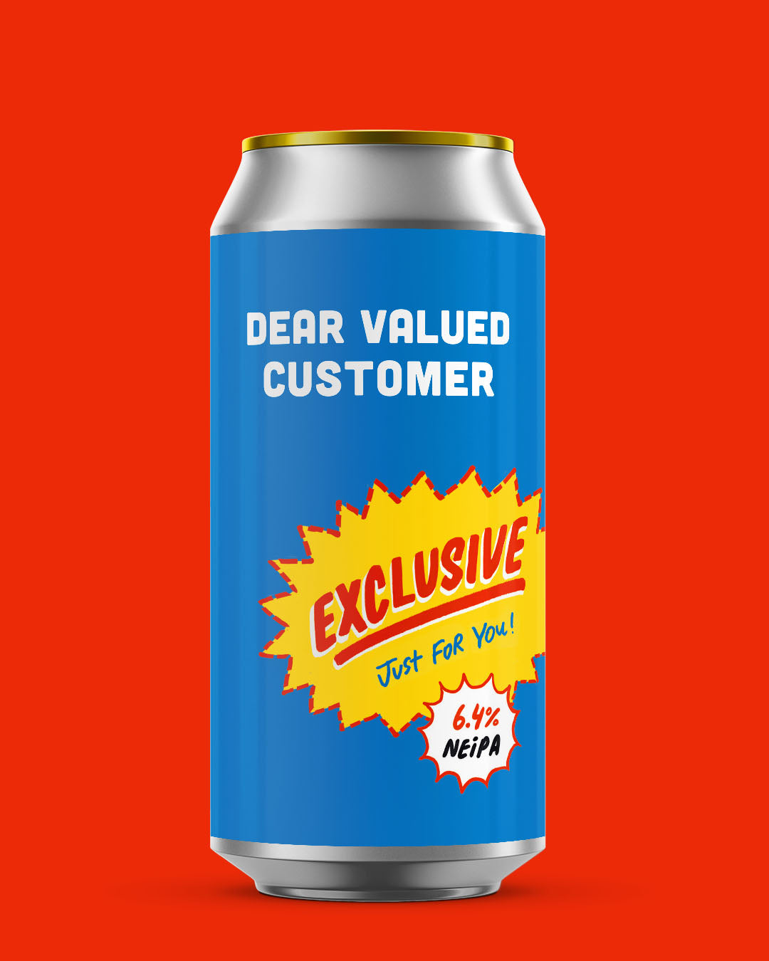 Dear Valued Customer - 6.4% NEIPA