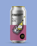 Finest* - 8% DIPA (2026)
