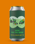 Here for the Deere - 4.5% Session IPA