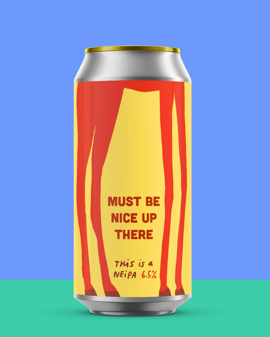 Must Be Nice Up There - 6.5% NEIPA