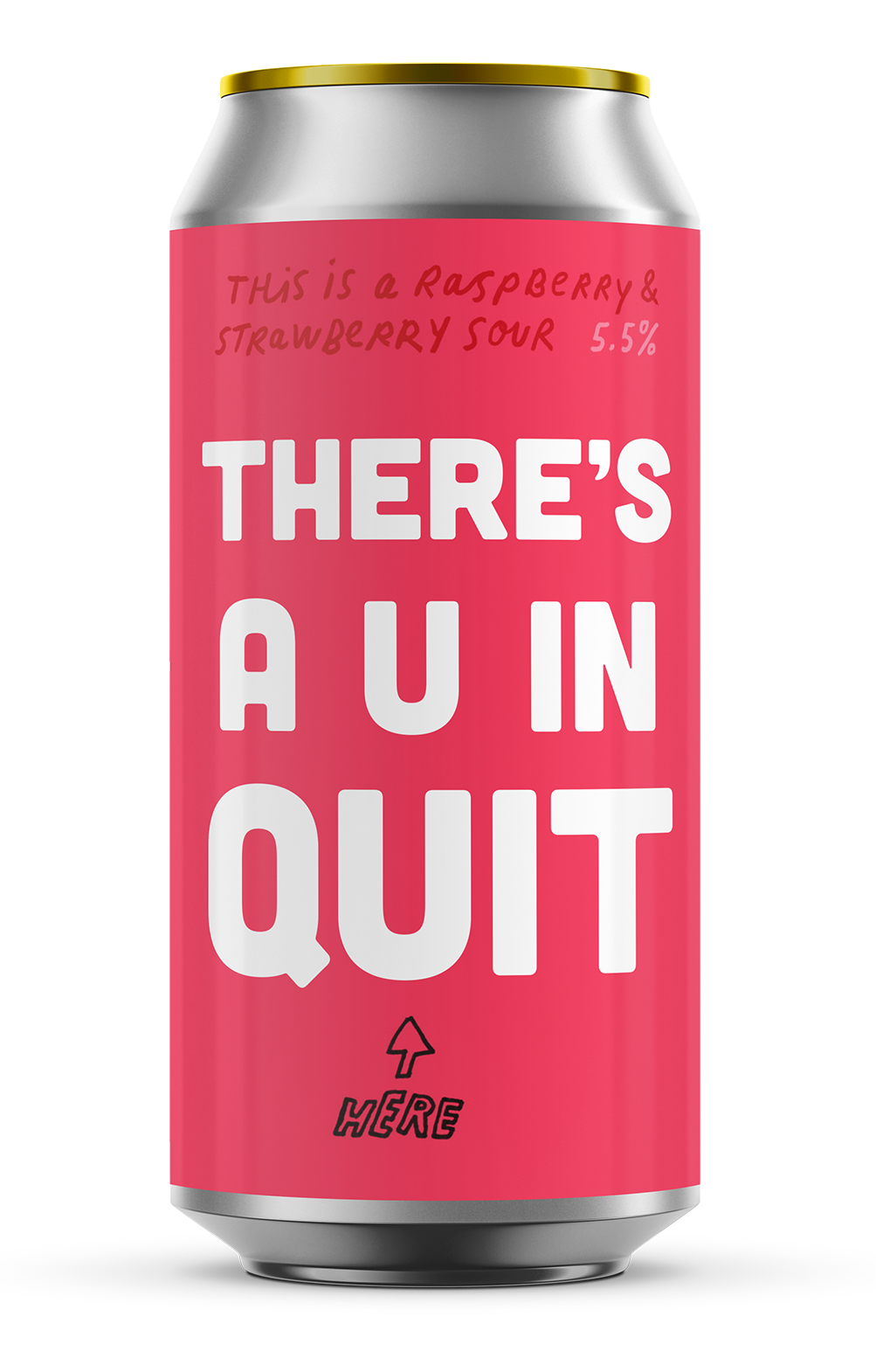 There's A U In Quit - Raspberry & Strawberry Sour 5.5%