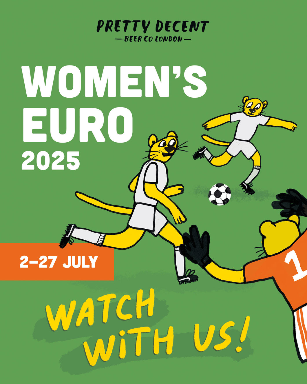 Women’s Euros Final @ Blackhorse Road - July 27th