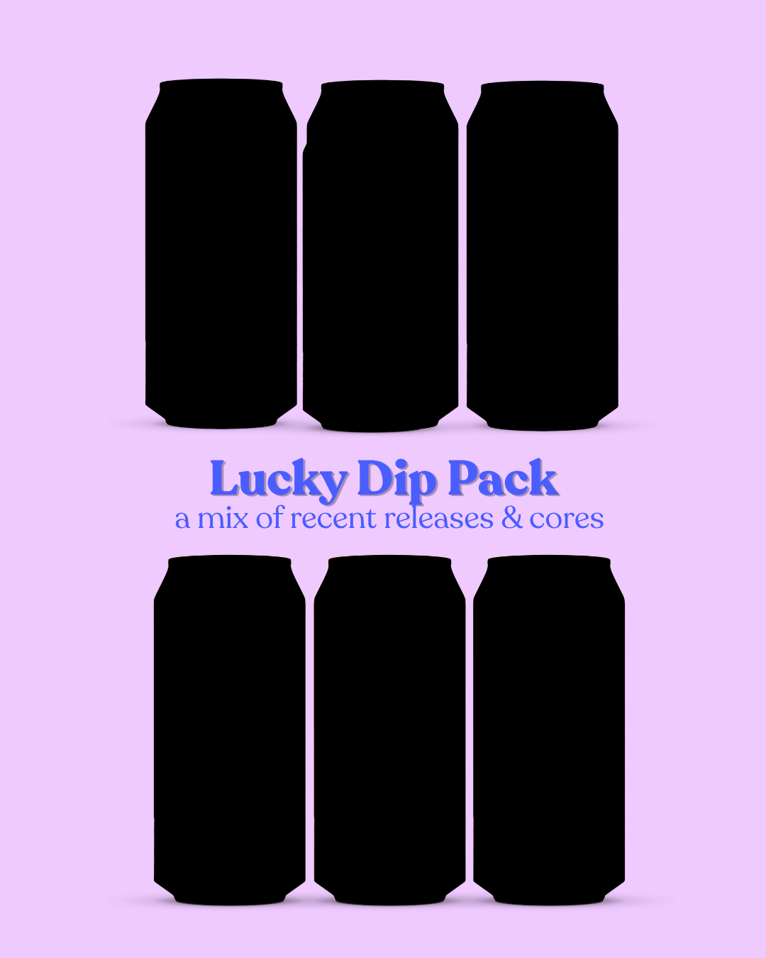 Lucky Dip - 6 or 12 cans