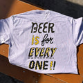 Beer Is For Everyone Unisex T-Shirt - Lilac